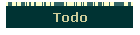 Todo